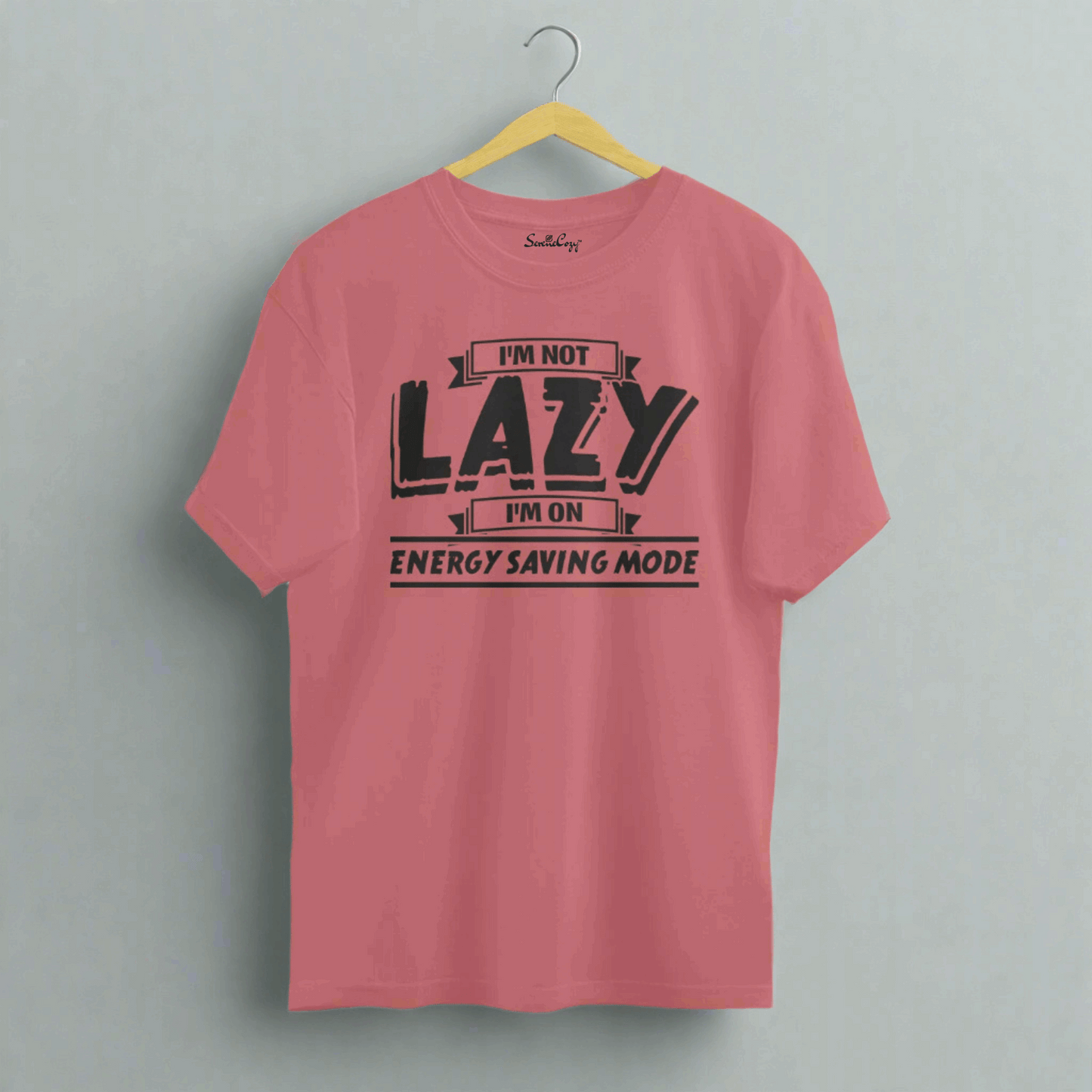 I am not Lazy, I'm on Energy Saving Mode Oversized T-shirt Dusty Rose front