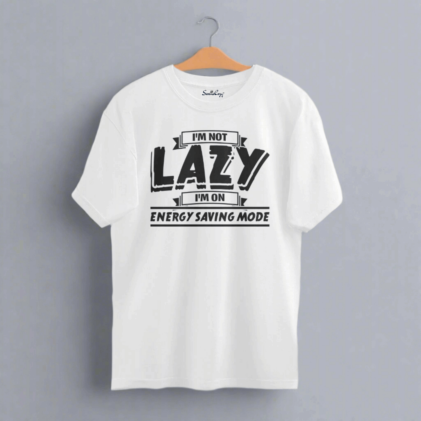 I am not Lazy, I'm on Energy Saving Mode Oversized T-shirt White front
