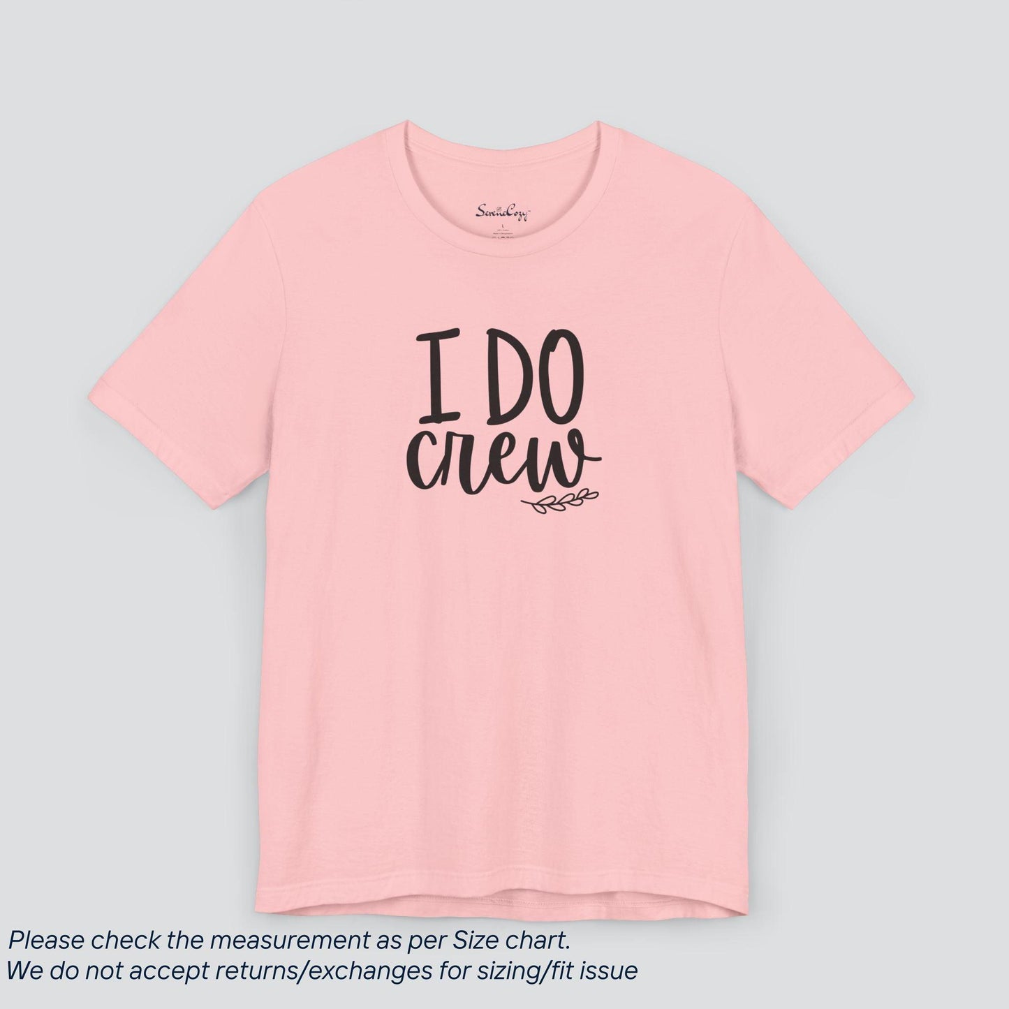 Join the Movement! I Do Crew T-Shirt - Unity & Love