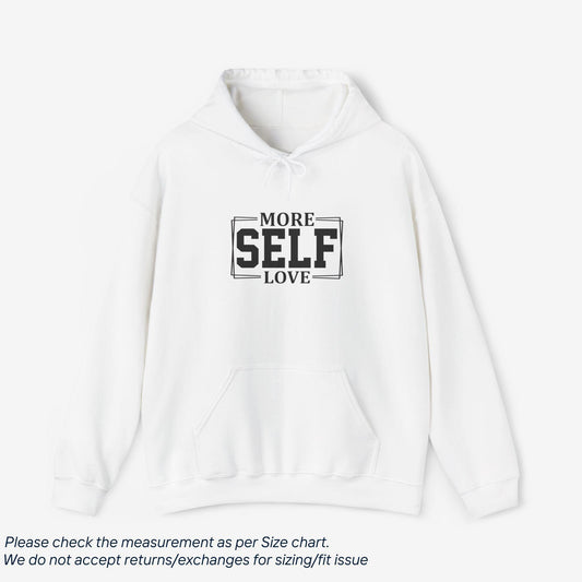 More Self Love Motivational Hoodie