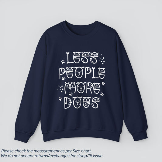 Less People, More Dogs Sweatshirt - Cozy Canine Comfort