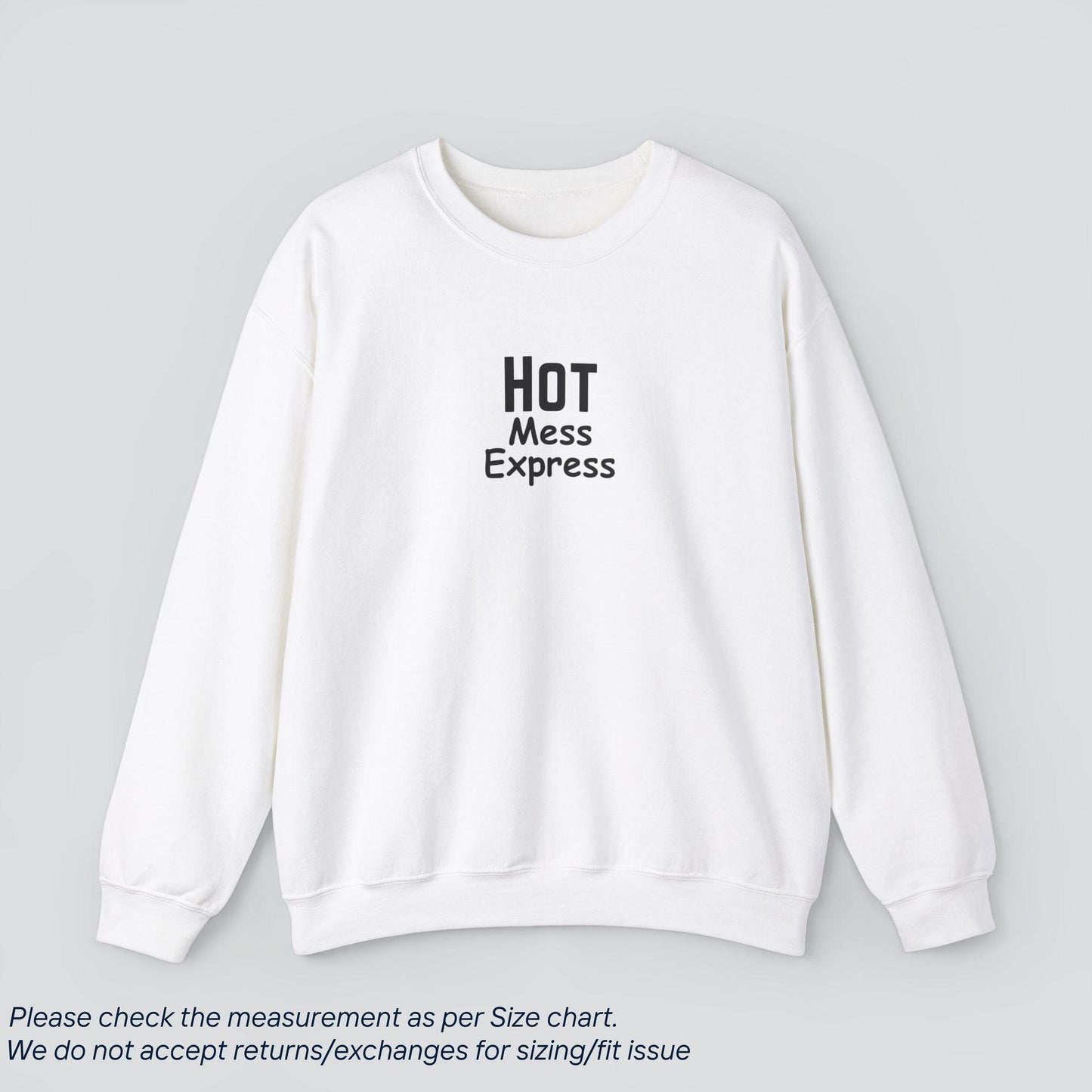 Hot Mess Express Sweatshirt - Riding Chaos in Style