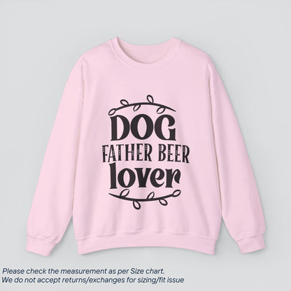 Dog Father Beer Lover Sweatshirt