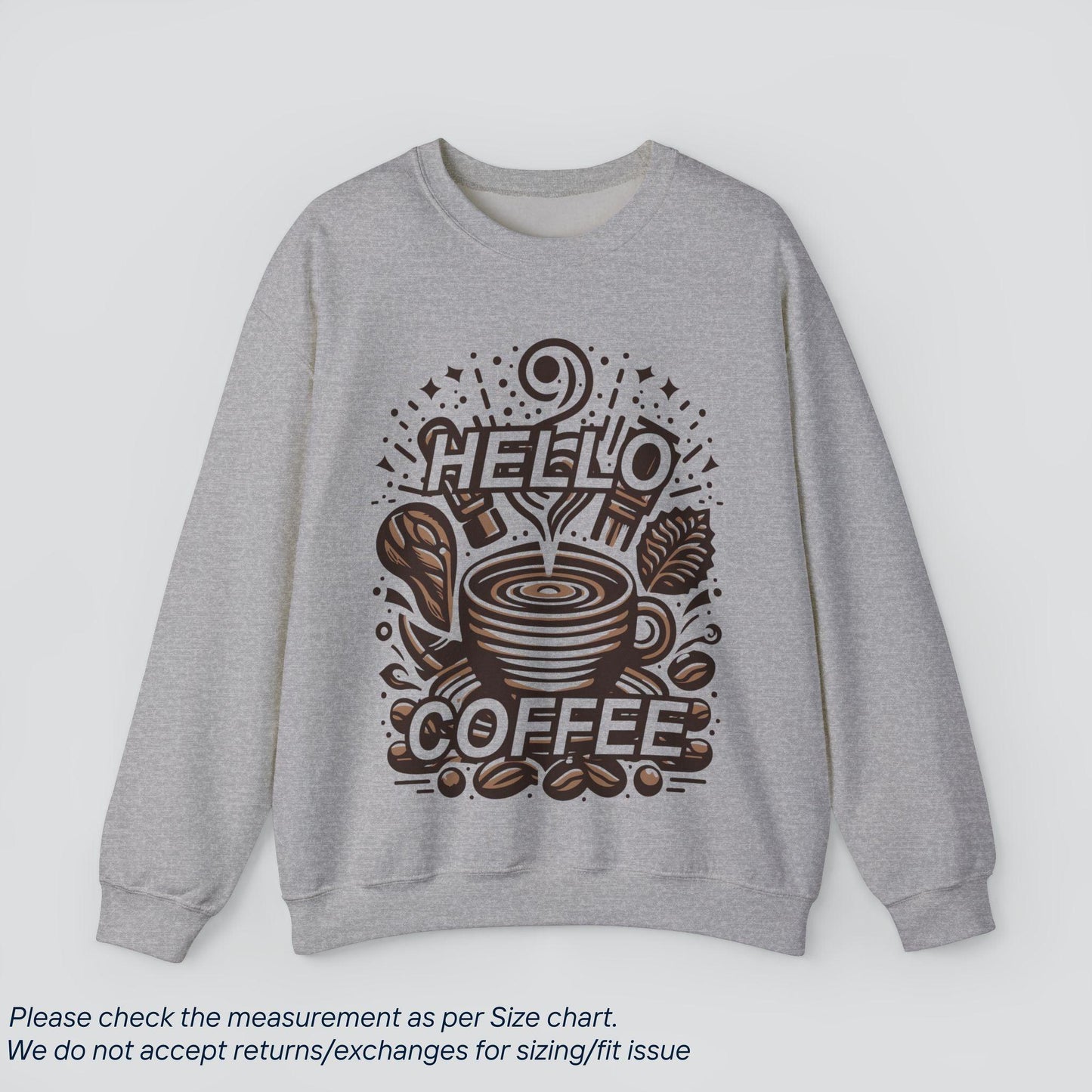 Coffee Lover's Hello Coffee Sweatshirt