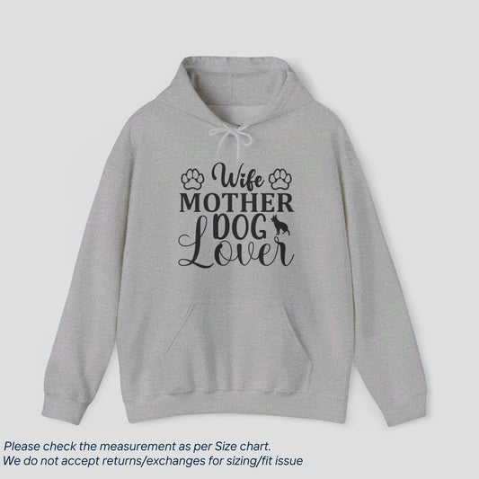 Wife Mother Dog Lover Hoodie