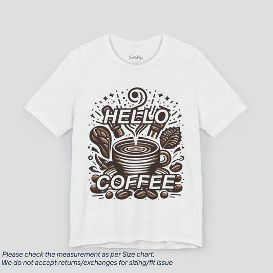 Coffee Lover's Hello Coffee T-Shirt