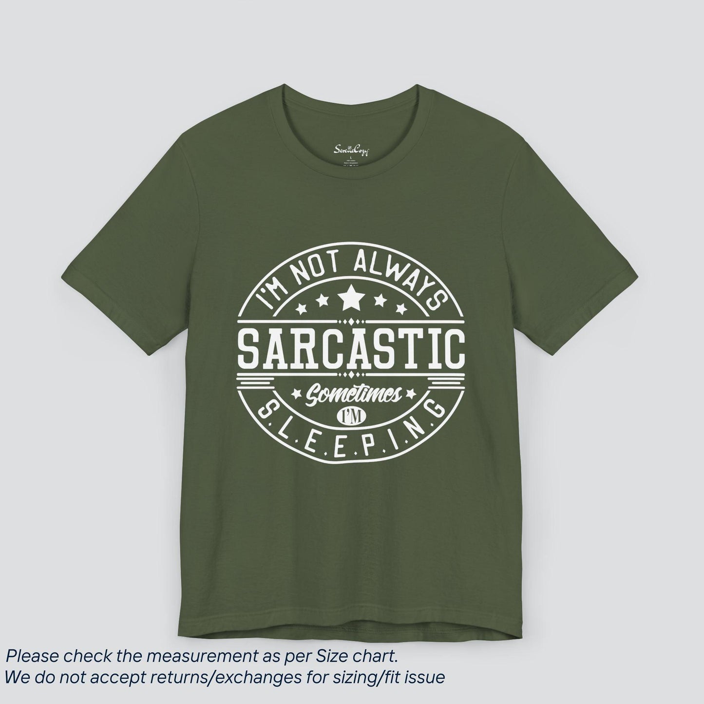 Sassy Sleepy Tee - Funny 'Not Always Sarcastic' Graphic T-Shirt