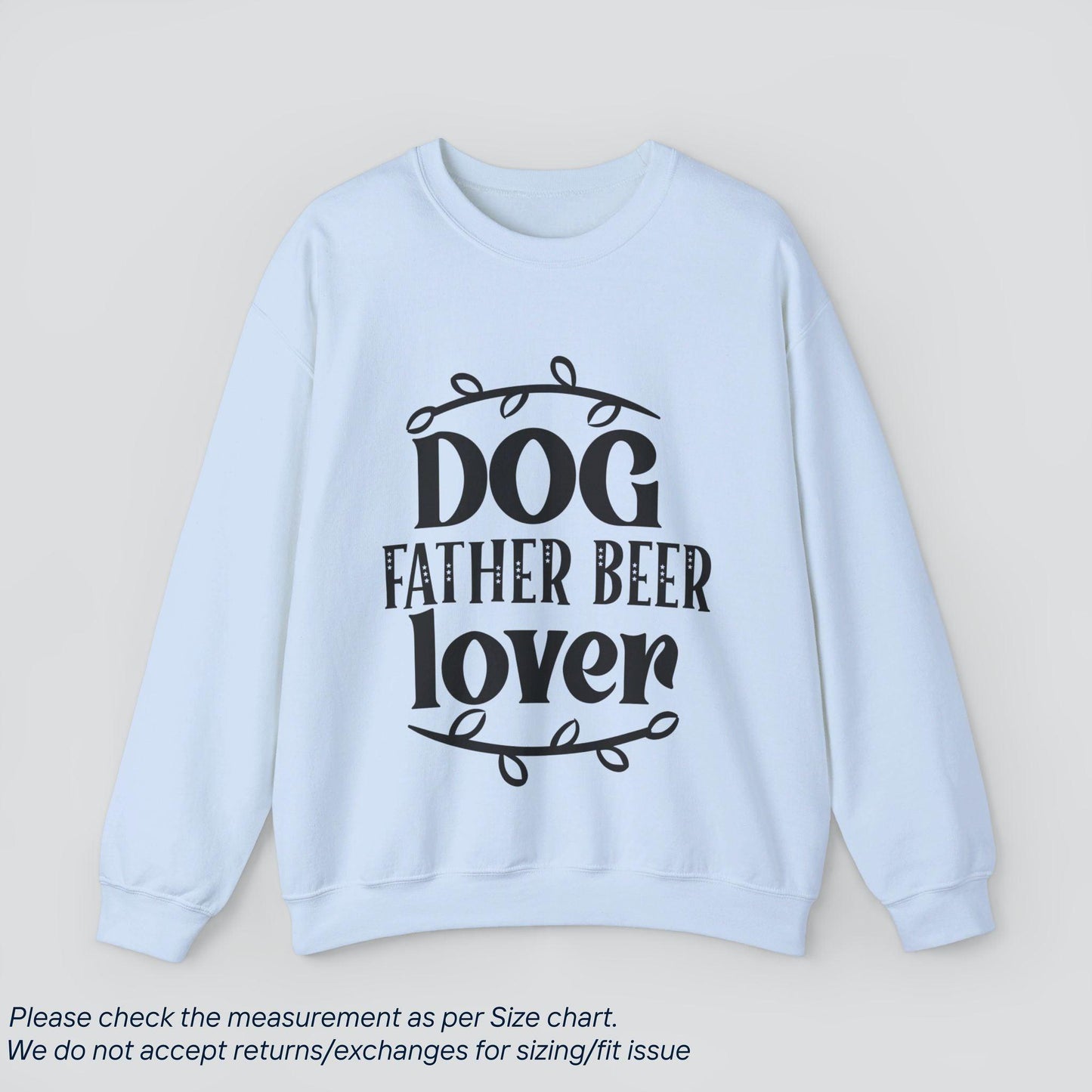 Dog Father Beer Lover Sweatshirt