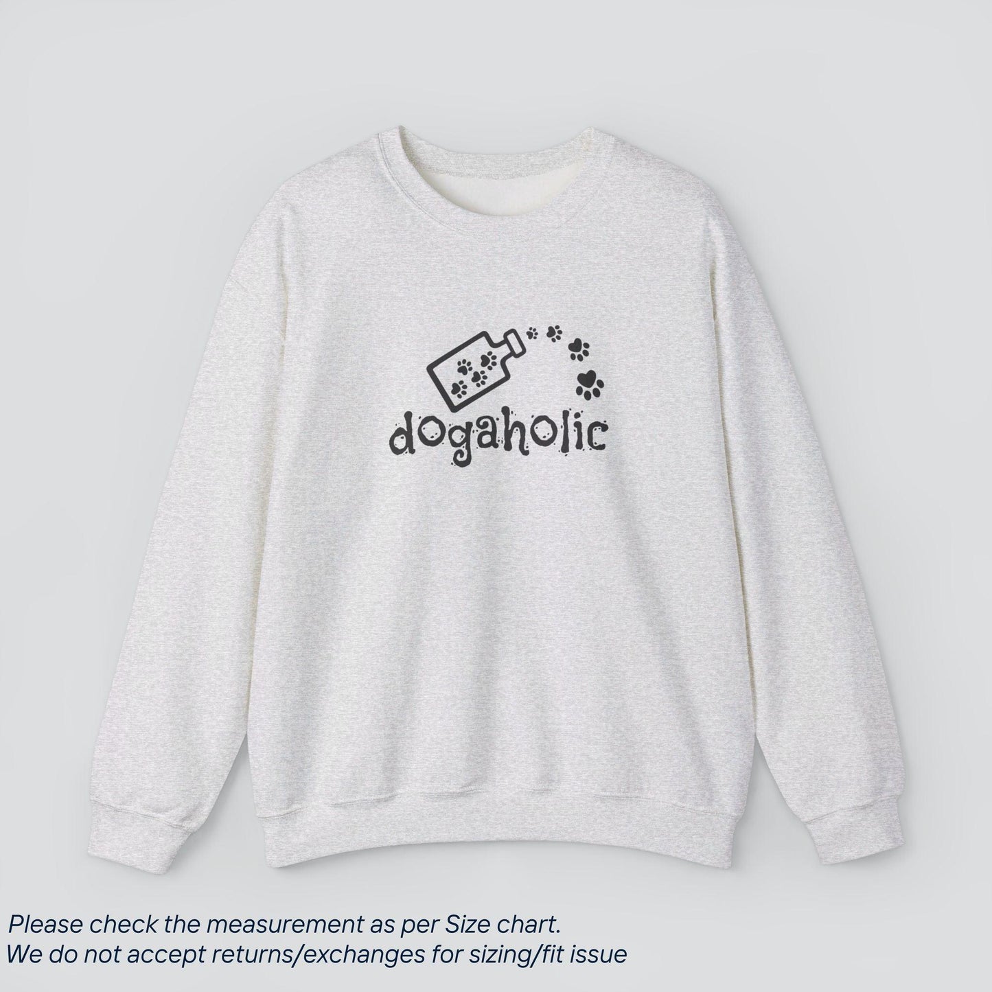 Pet Lover's Dogaholic Sweatshirt