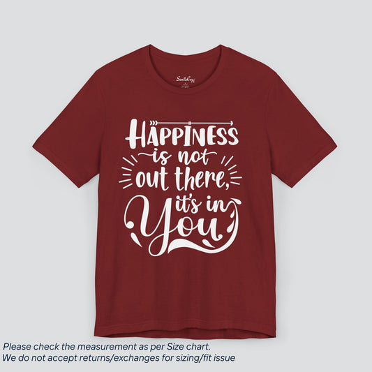 Inner Peace Tee - Happiness is Within Inspirational Shirt