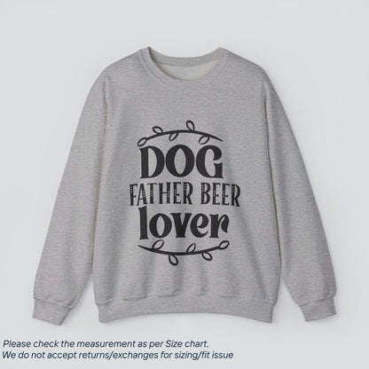 Dog Father Beer Lover Sweatshirt