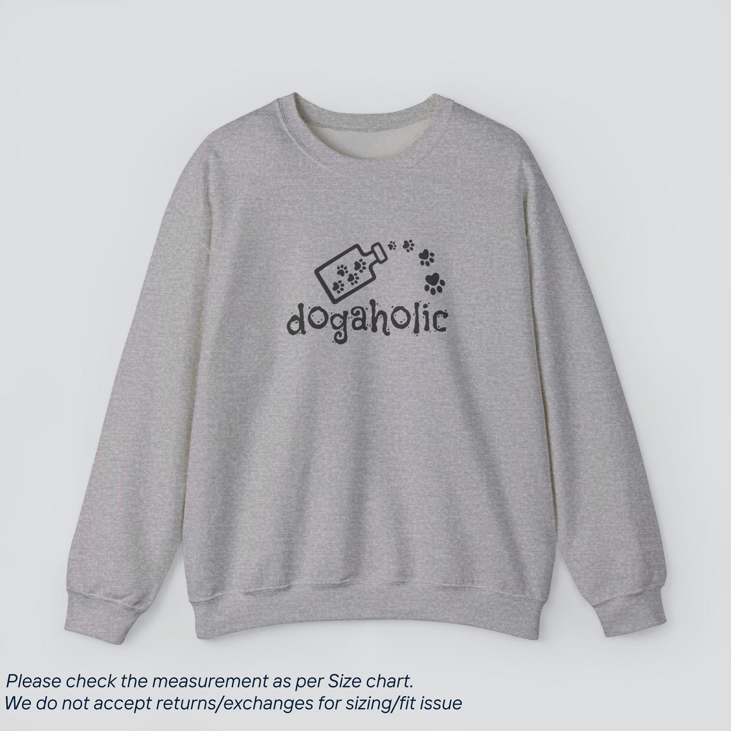 Pet Lover's Dogaholic Sweatshirt