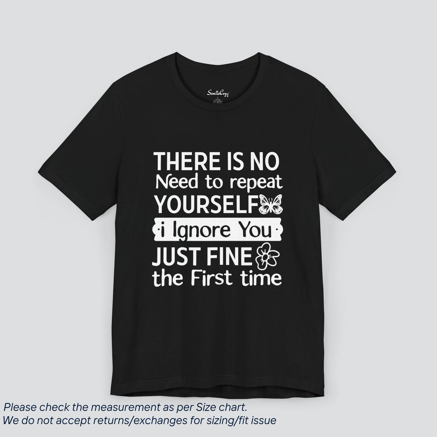 Sassy Silence | 'Ignore You Just Fine' Tee