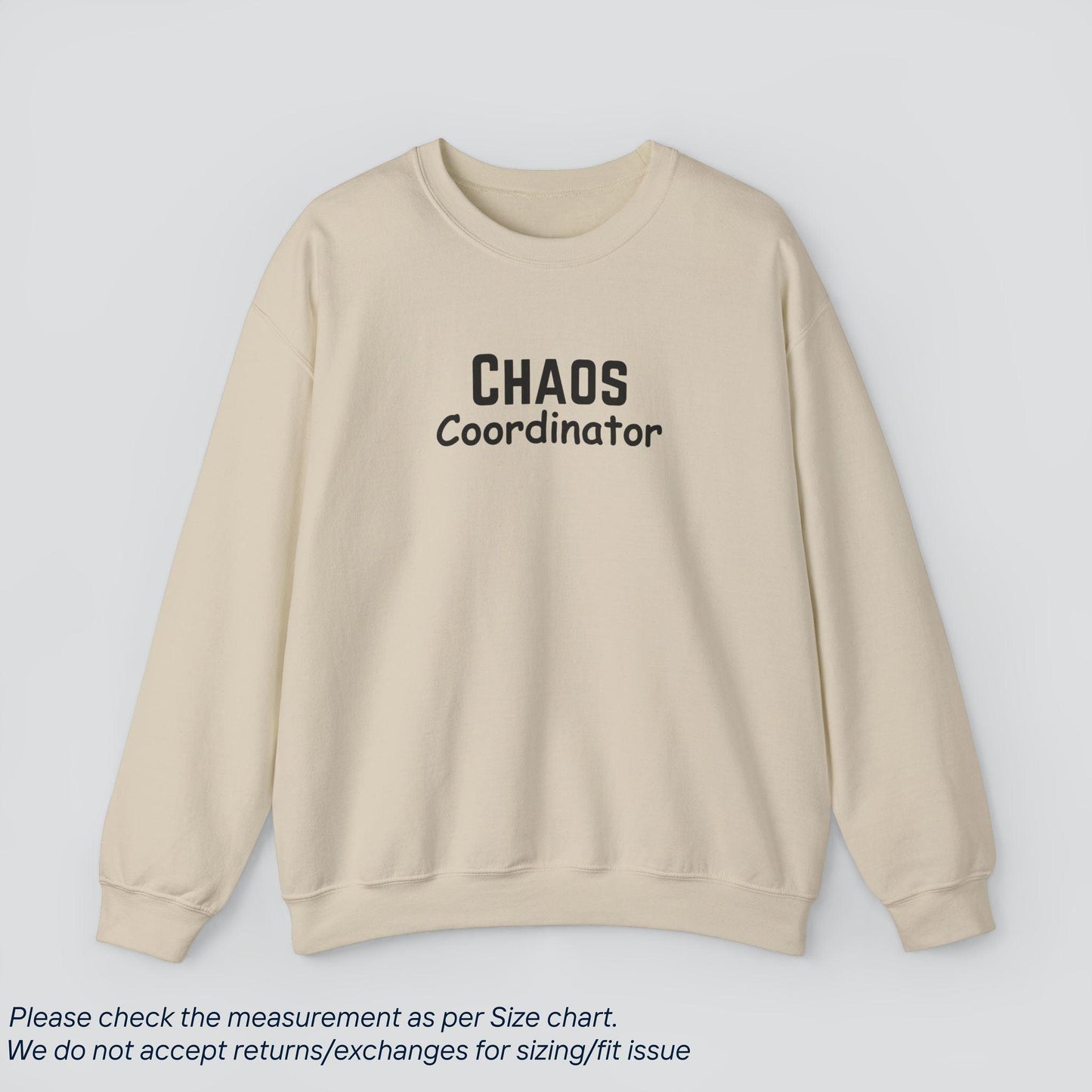 Chaos Coordinator Sweatshirt - Master of Managed Mayhem