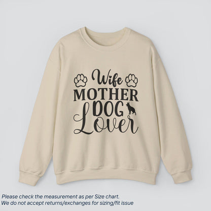 Wife Mother Dog Lover  Sweatshirt