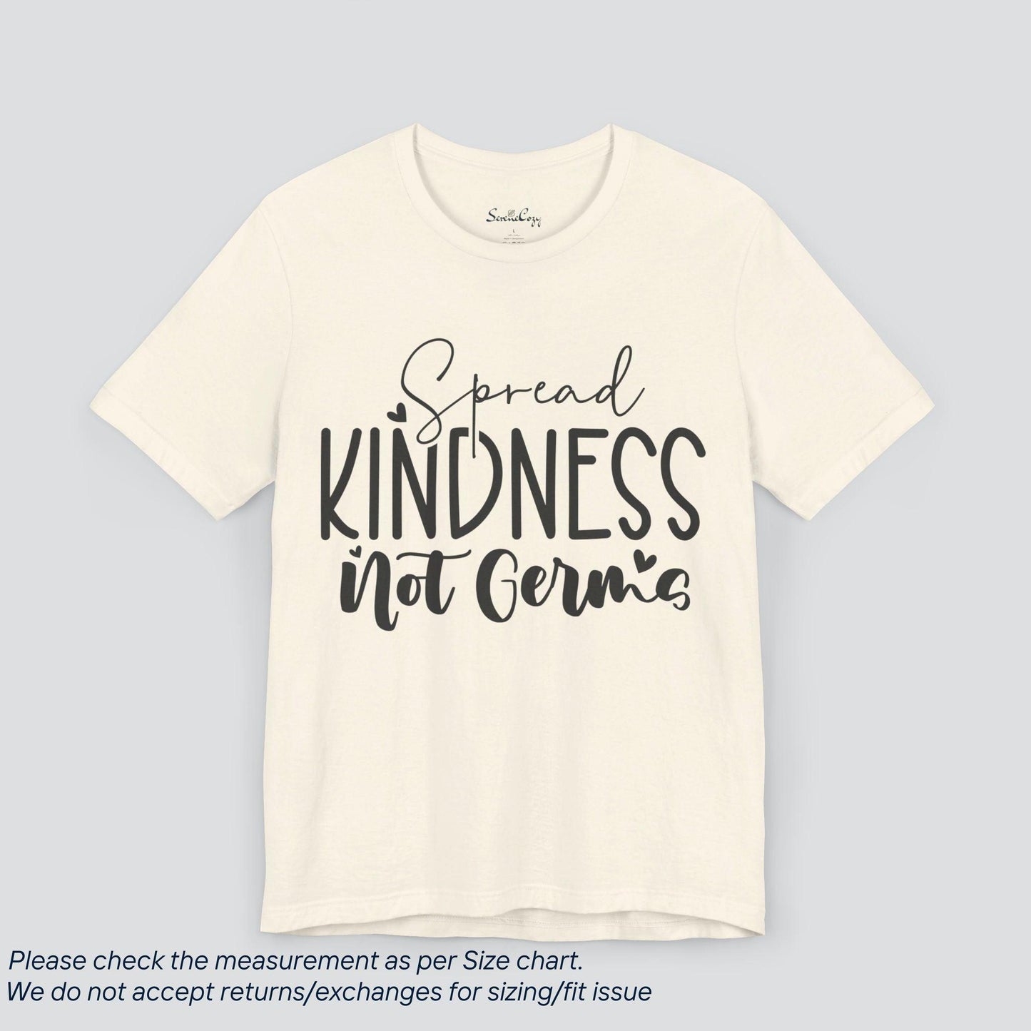 Motivational Spread Kindness Not Germs T-Shirt