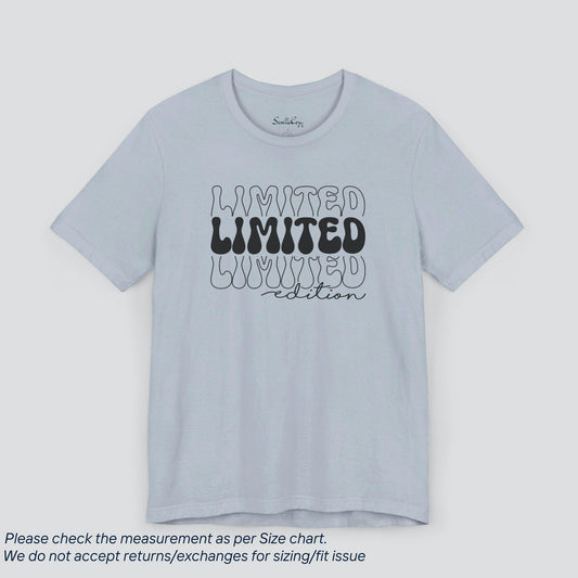 Funny Limited Edition T-Shirt