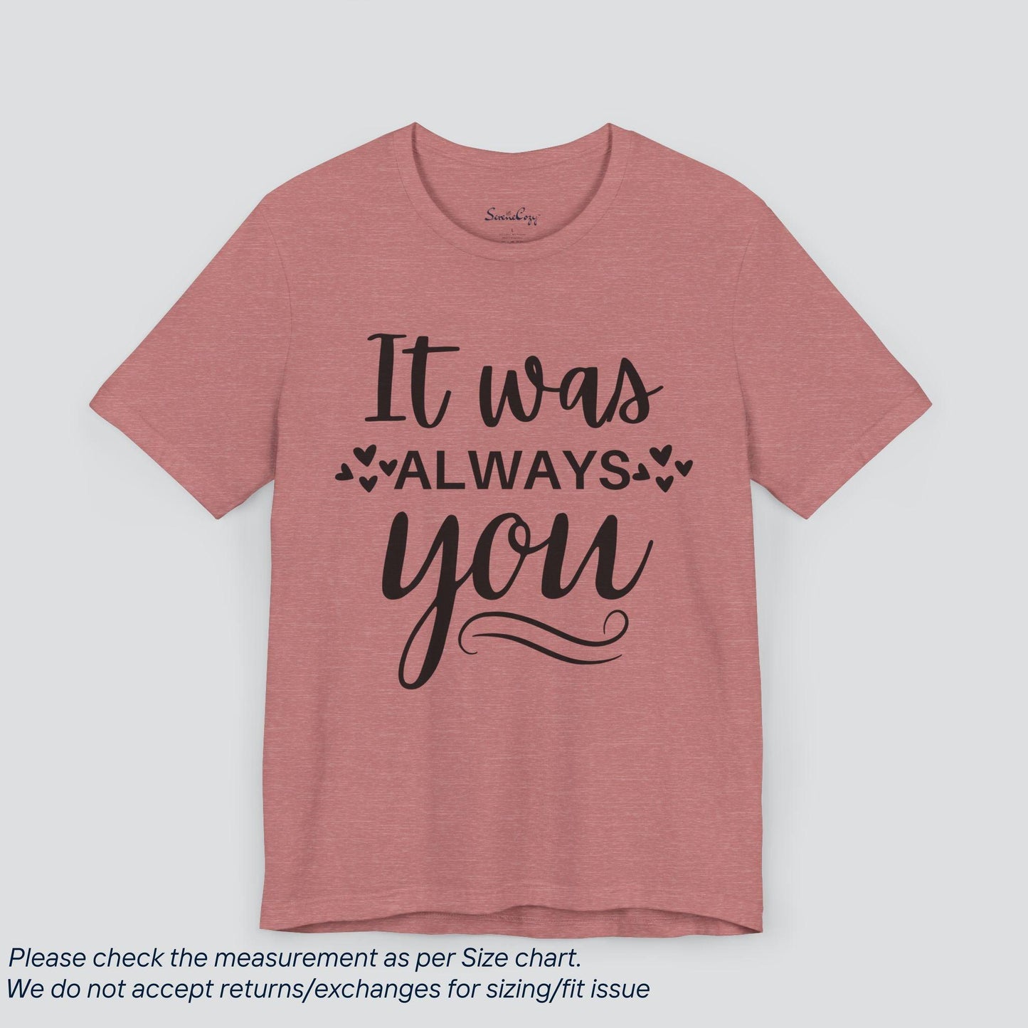 Always Meant to Be: 'It Was Always You' Wedding Tee