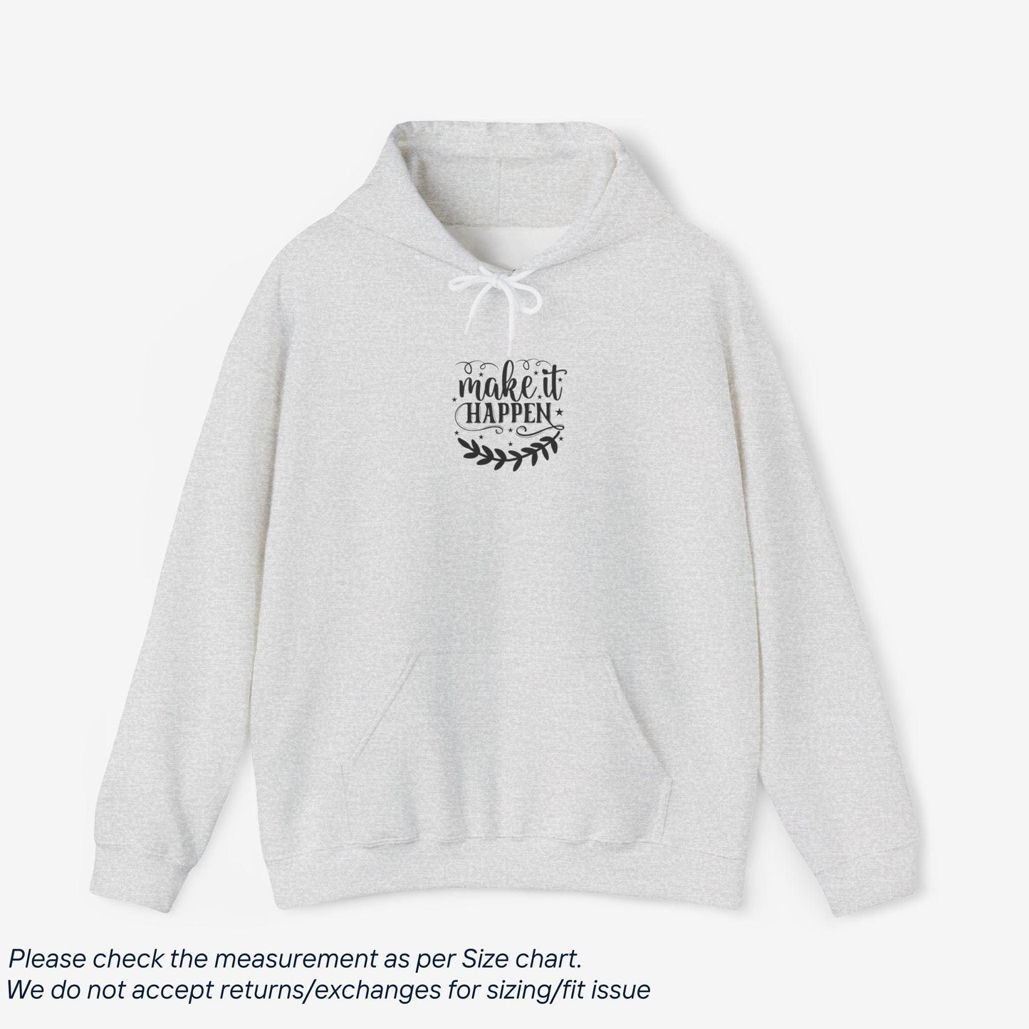 Make It Happen Motivational Hoodie