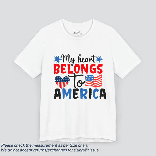 Patriotic My Heart Belongs to America T-Shirt - SereneCozy