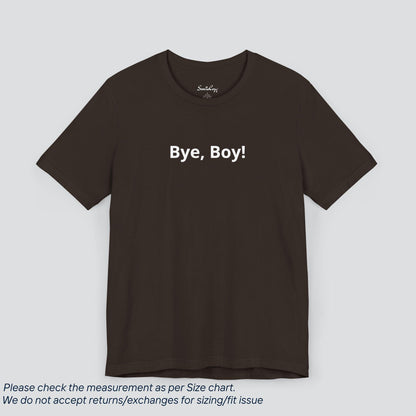 Slay the Breakup! Bye, Boy! Premium Tee