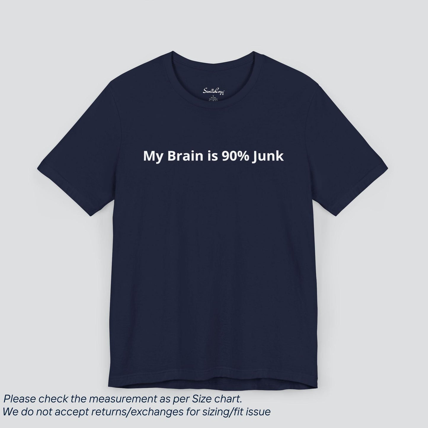 Relatable Genius! My Brain is 90% Junk Tee