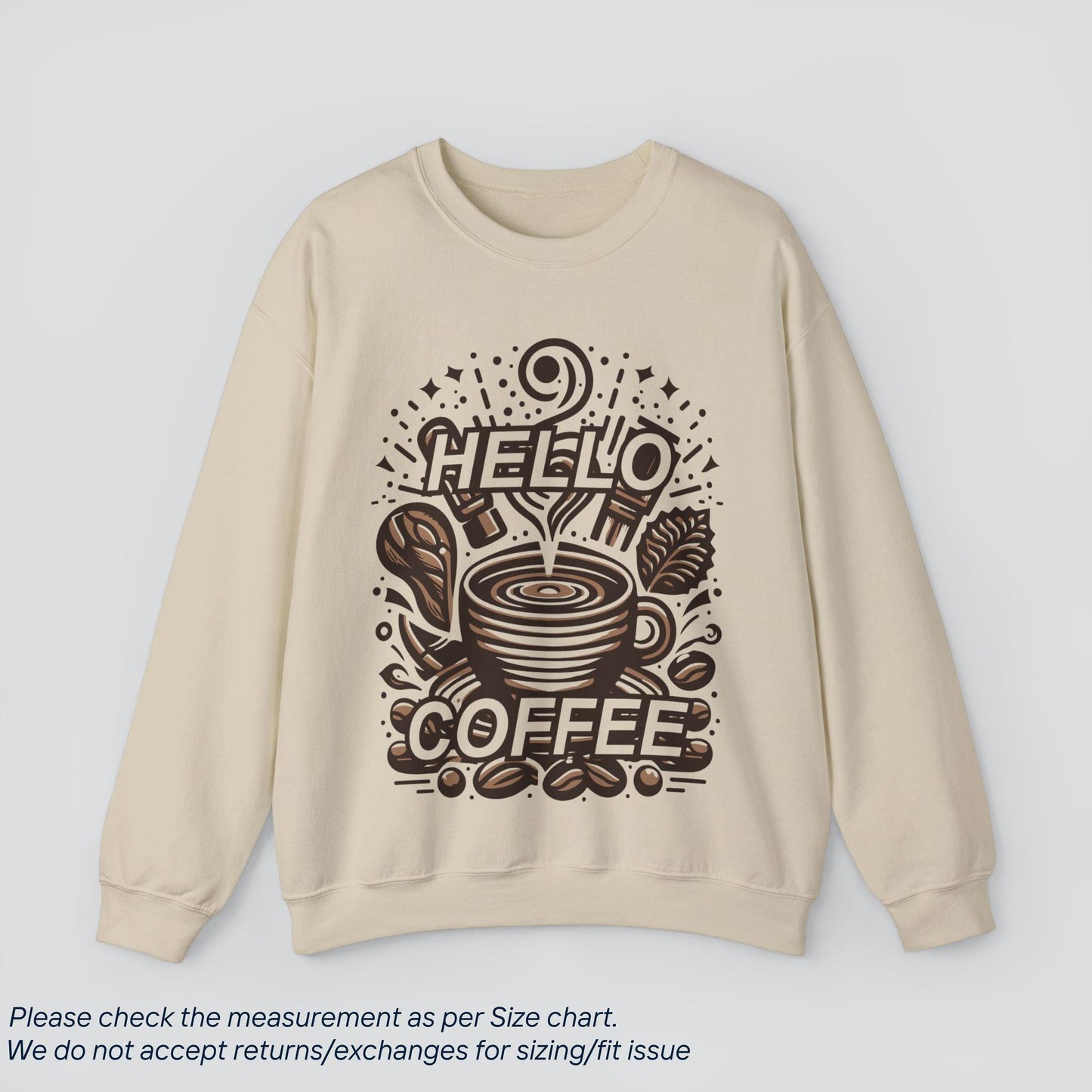 Coffee Lover's Hello Coffee Sweatshirt