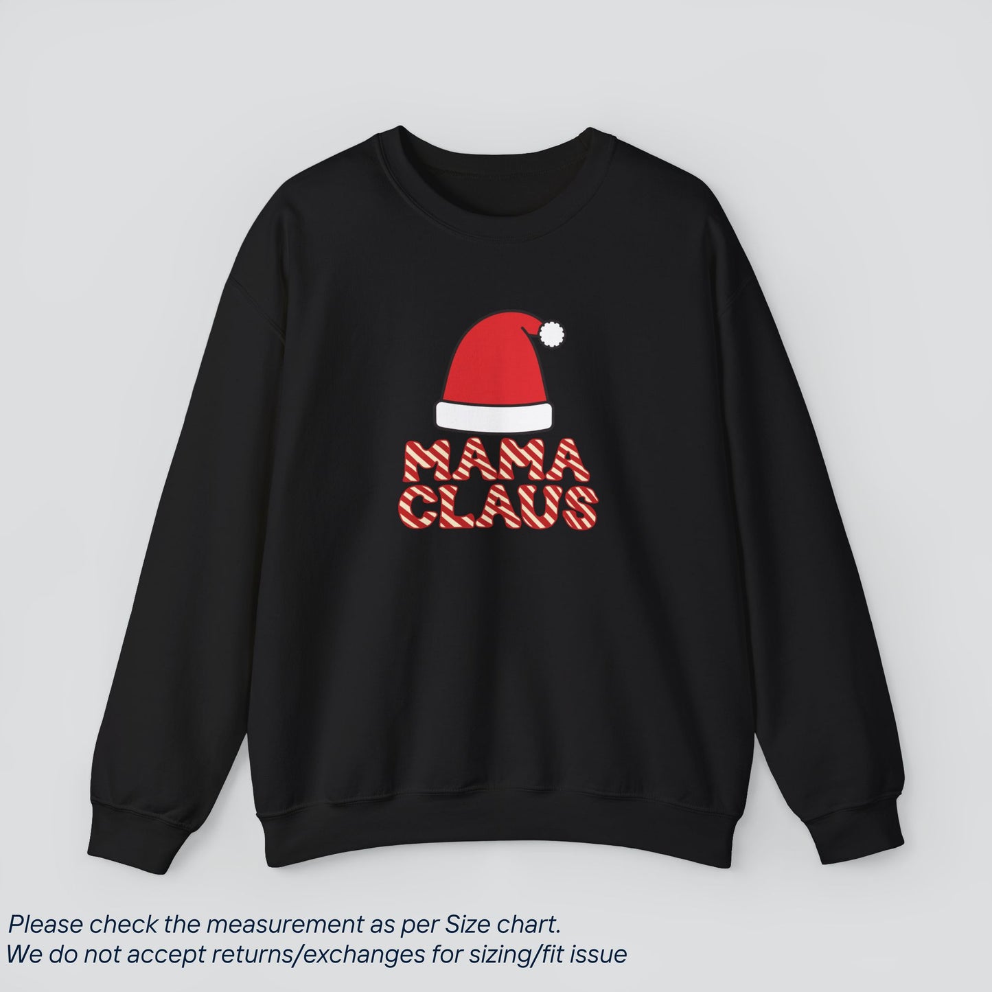 Christmas Mama Claus Sweatshirt - Festive Holiday Cheer  Premium US Cotton