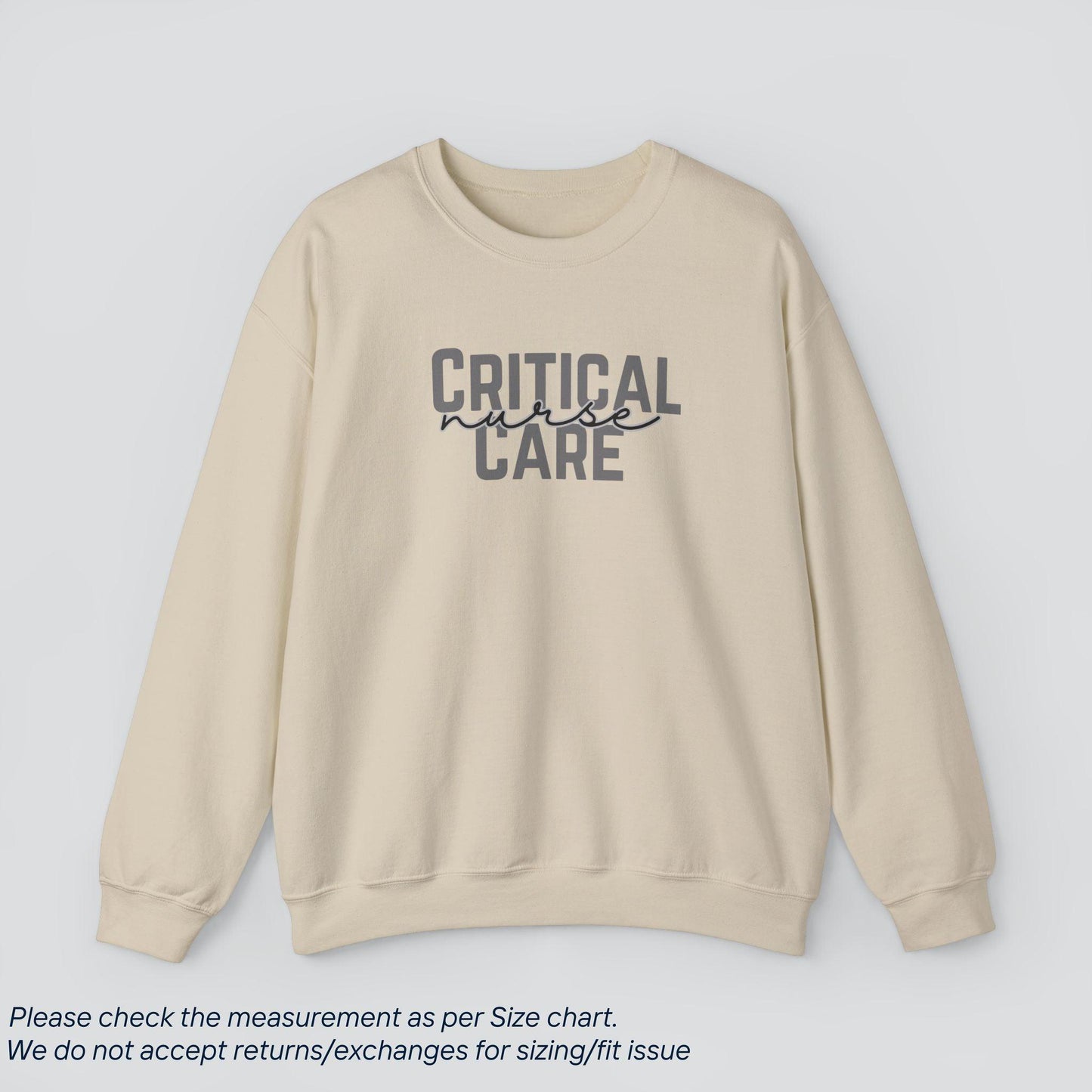 Critical Care Nurse Sweatshirt - Intensive Expertise, Cozy Comfort