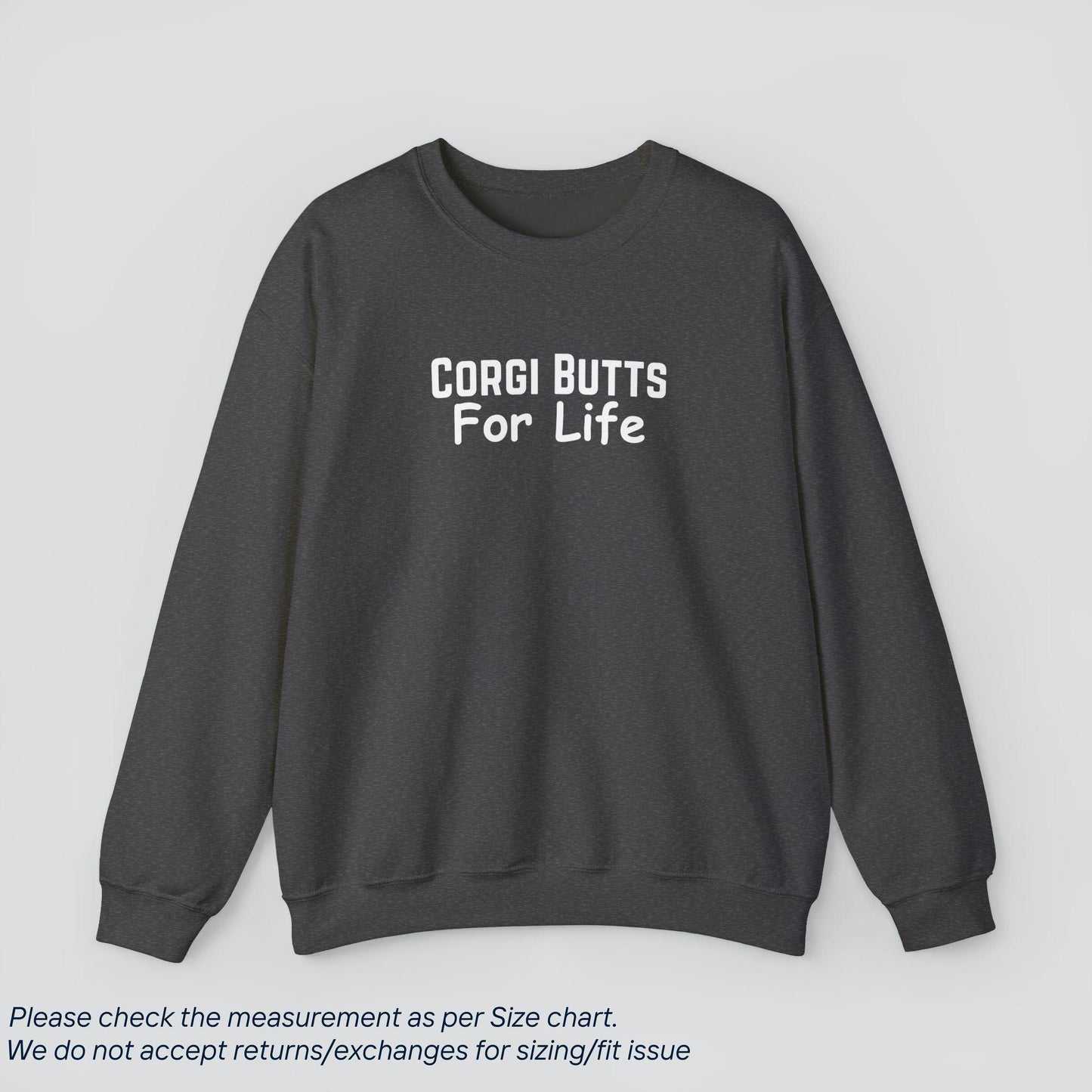 Corgi Butts For Life Sweatshirt | Cozy Corgi Apparel