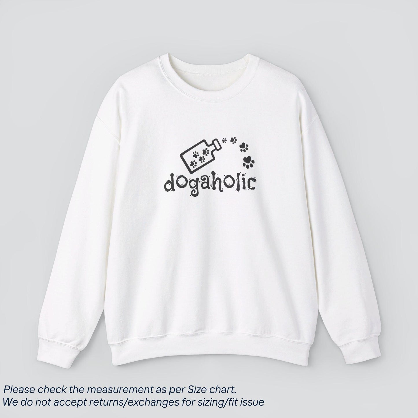 Pet Lover's Dogaholic Sweatshirt