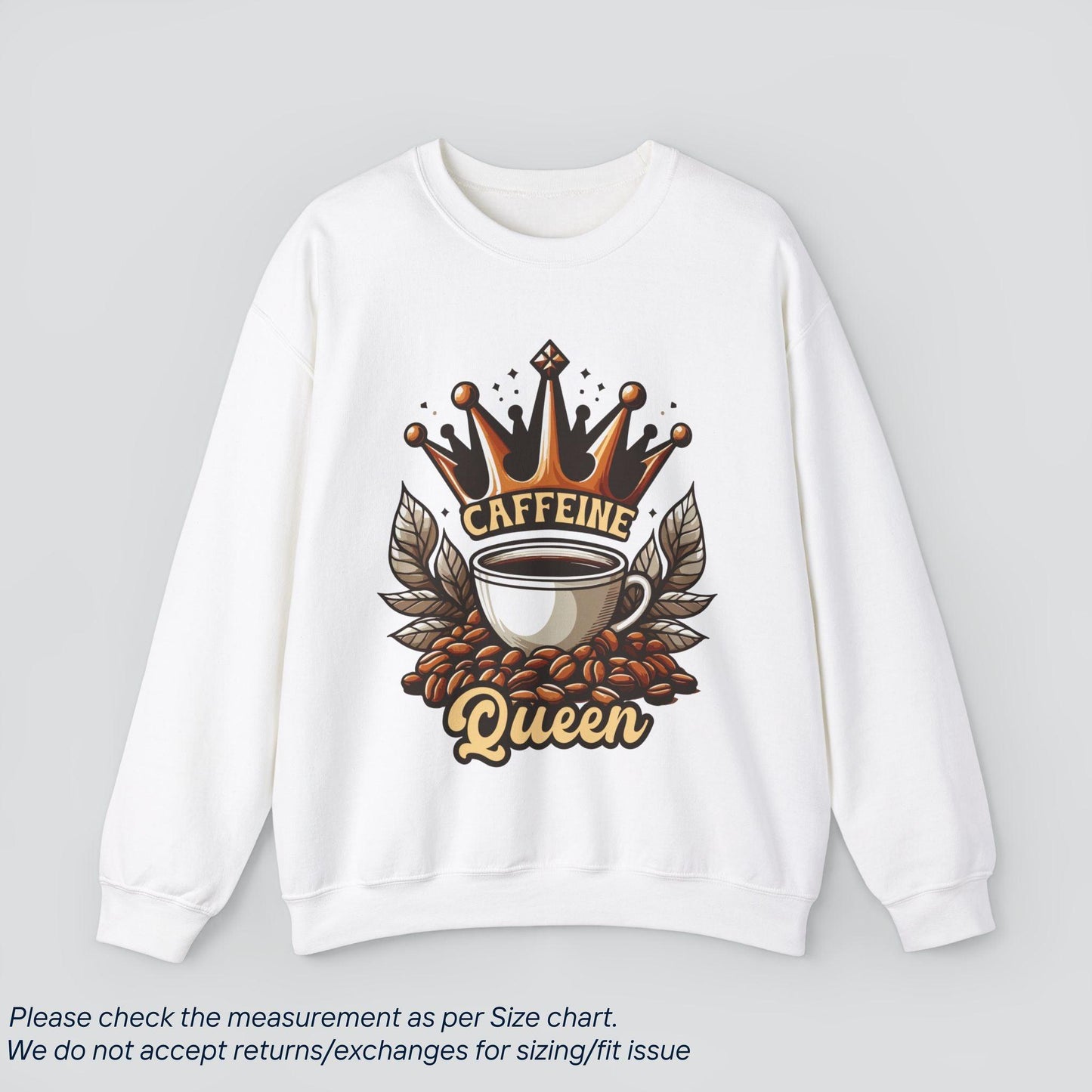 Caffeine Queen Coffee Sweatshirt