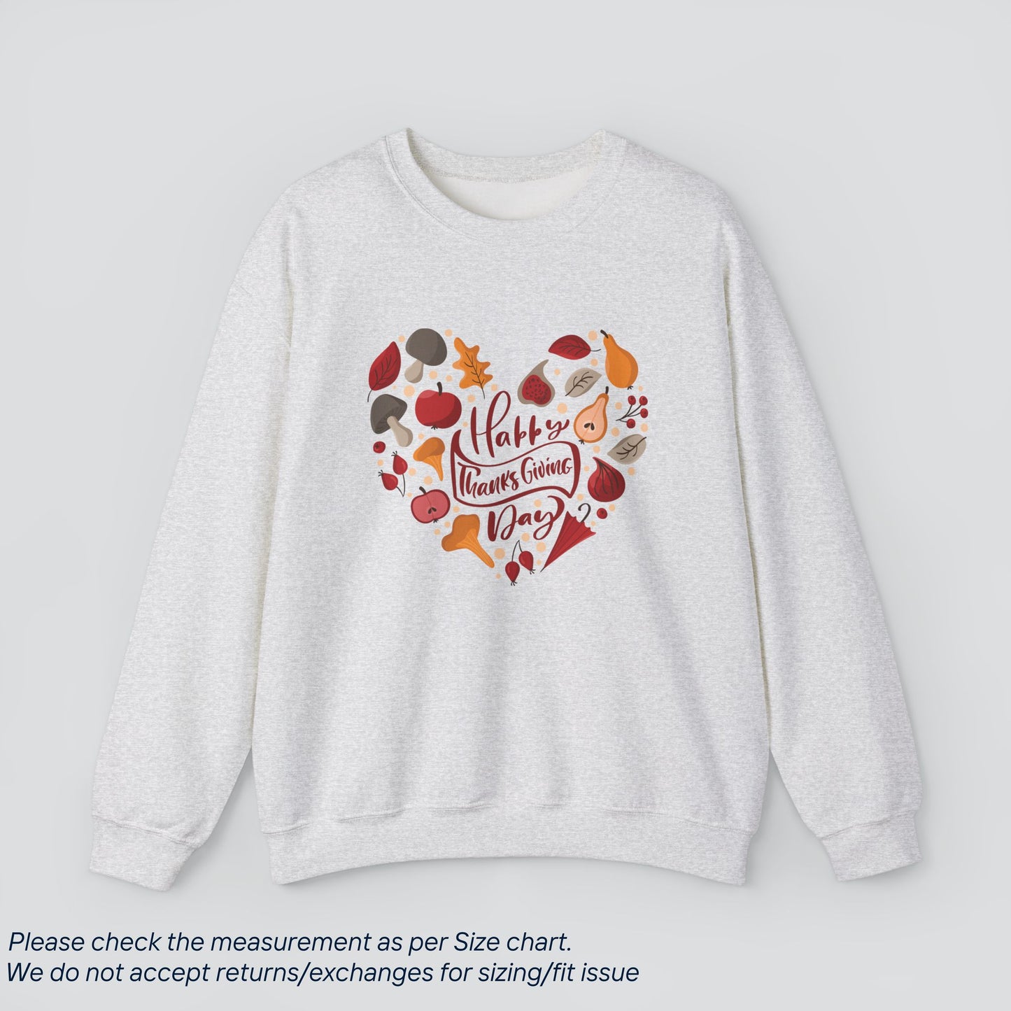 Happy Thanksgiving Day Sweatshirt - Heartfelt Holiday  Premium US Cotton