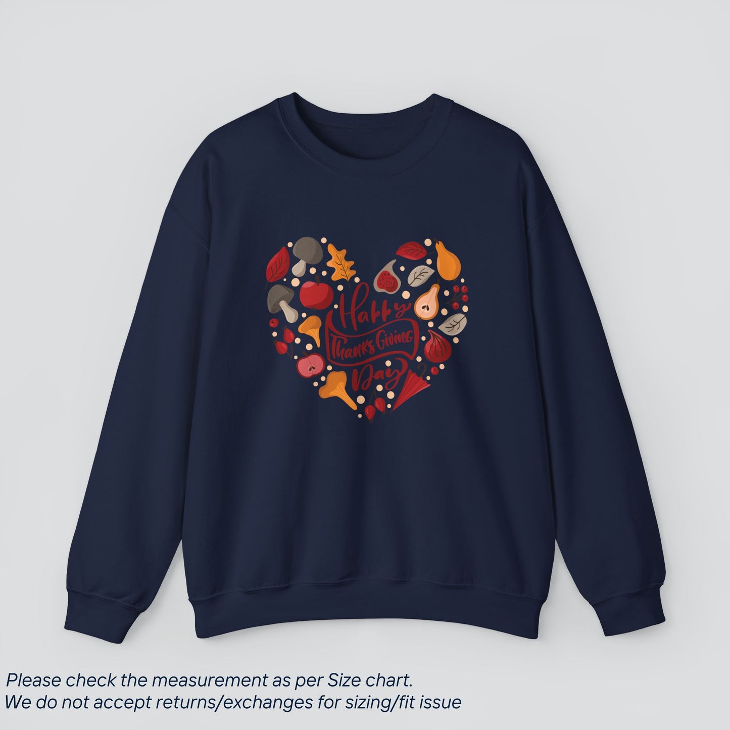 Happy Thanksgiving Day Sweatshirt - Heartfelt Holiday  Premium US Cotton