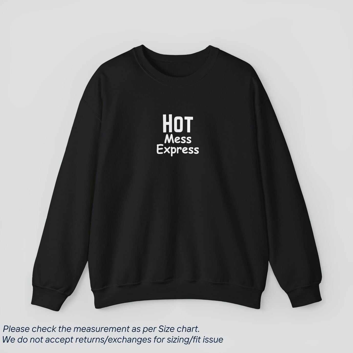 Hot Mess Express Sweatshirt - Riding Chaos in Style