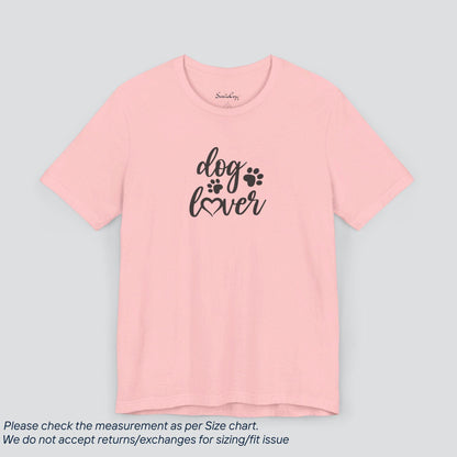 Pet Lover's Dog Lover T-Shirt