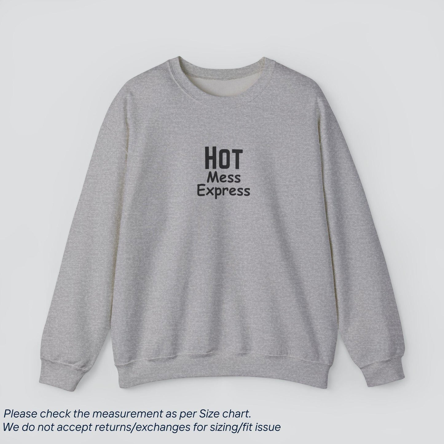 Hot Mess Express Sweatshirt - Riding Chaos in Style