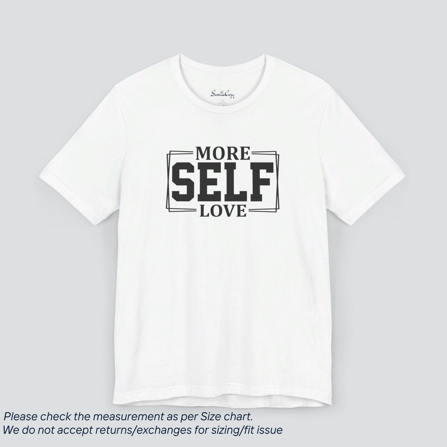 Motivational More Self Love T-Shirt