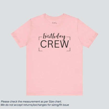 Join the Birthday Crew! Premium US Cotton T-Shirt