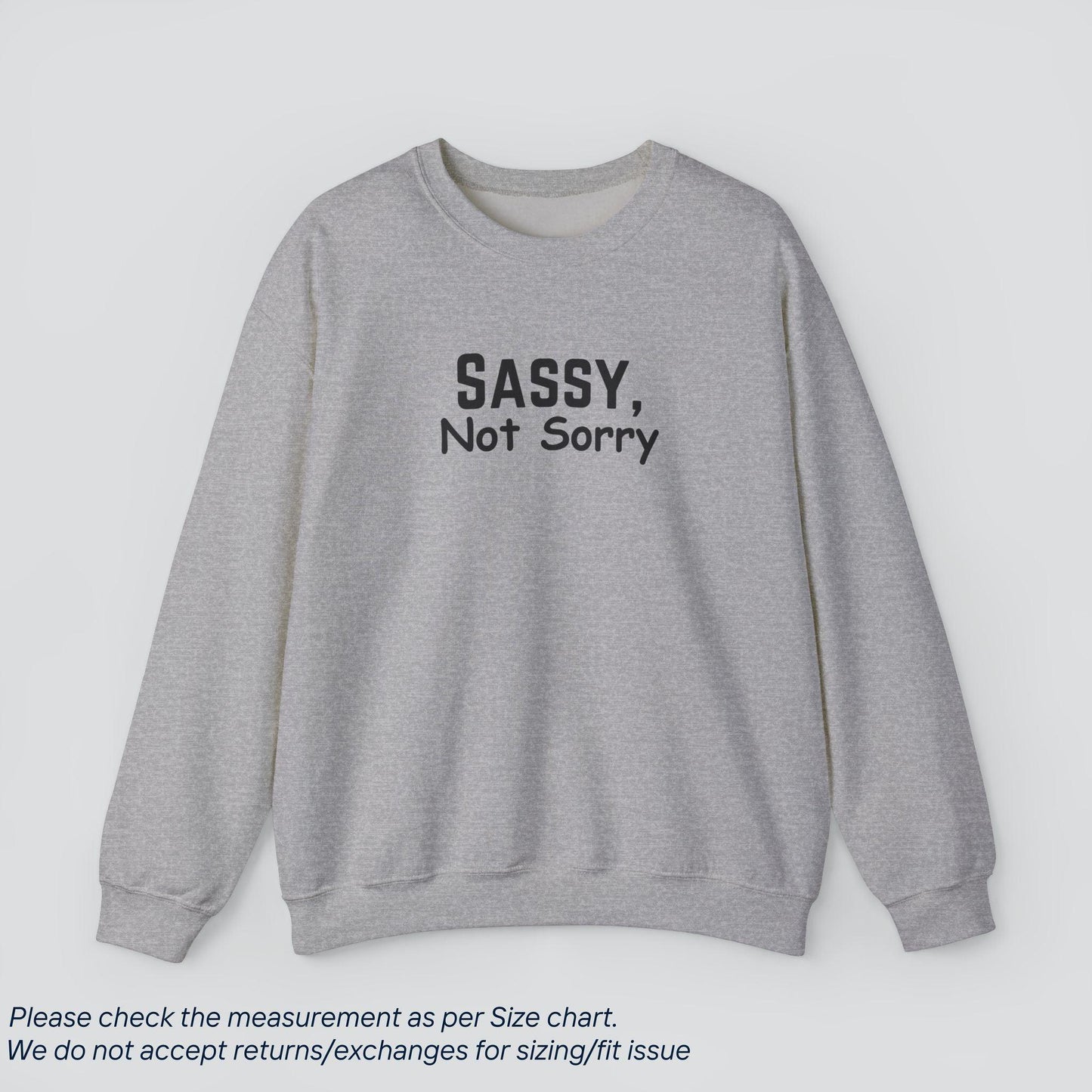 Slay All Day | Sassy, Not Sorry Sweatshirt