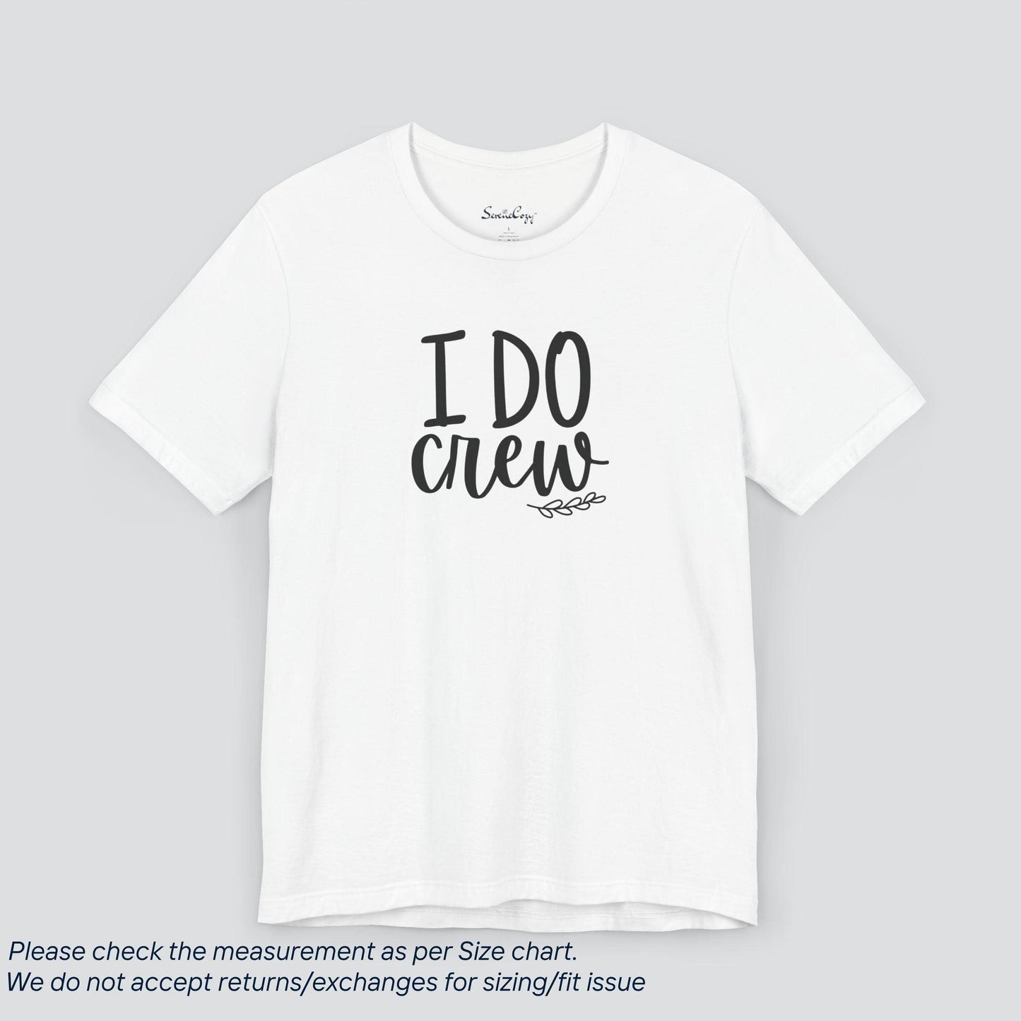 Join the Movement! I Do Crew T-Shirt - Unity & Love