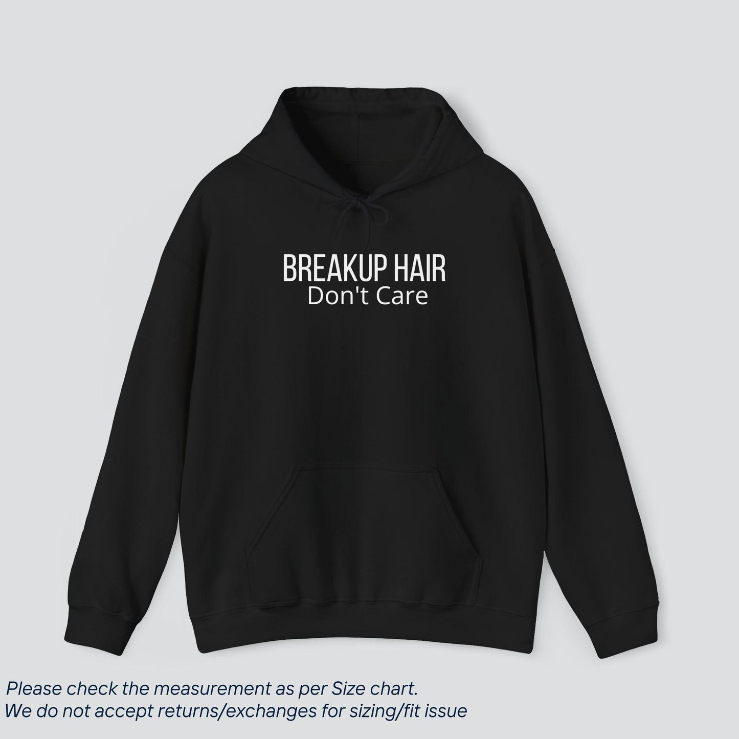 Slay the Breakup Game | 'Breakup Hair, Don't Care' Hoodie