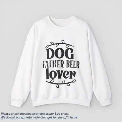 Dog Father Beer Lover Sweatshirt