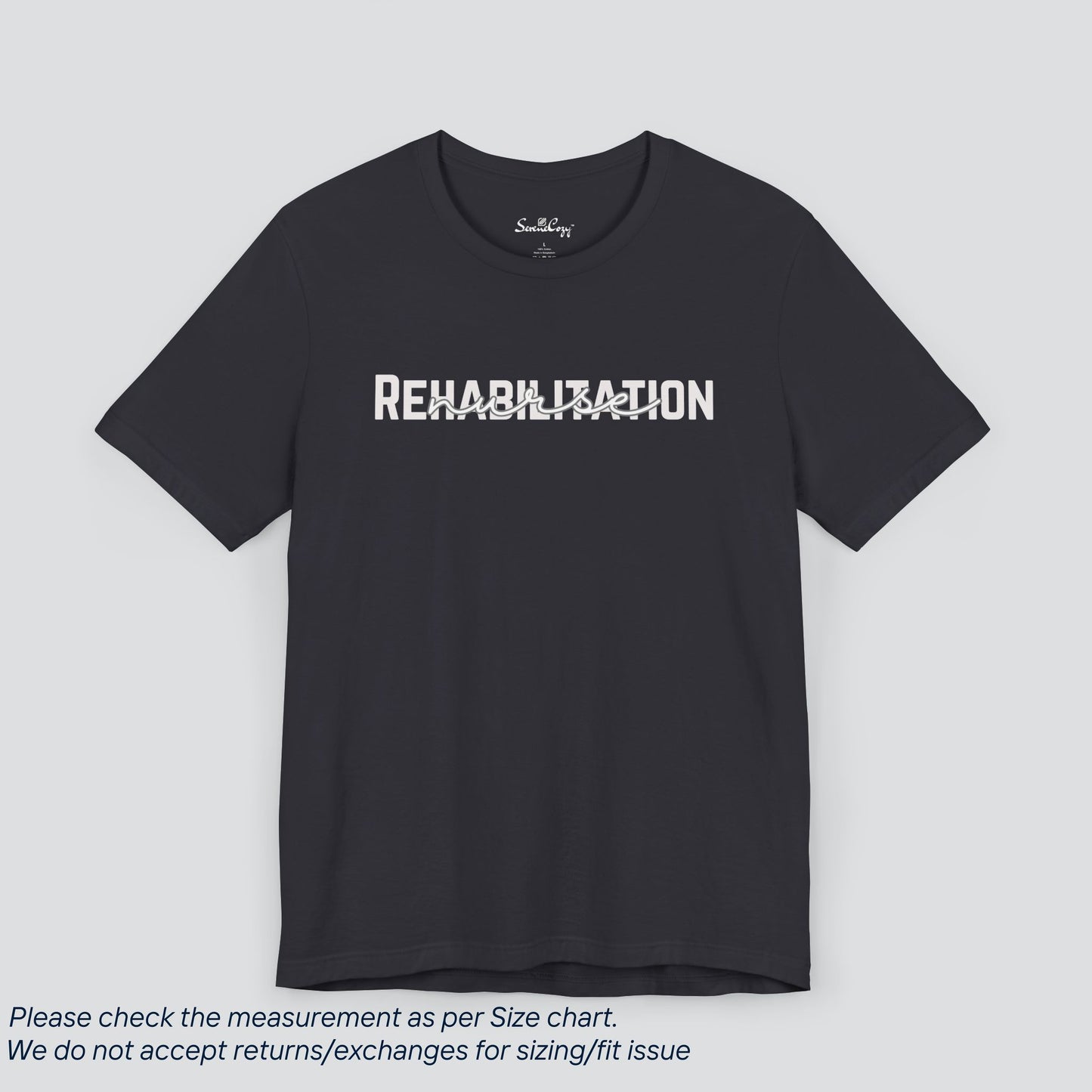 Rehabilitation Nurse Tee - Expert Care, Premium Comfort