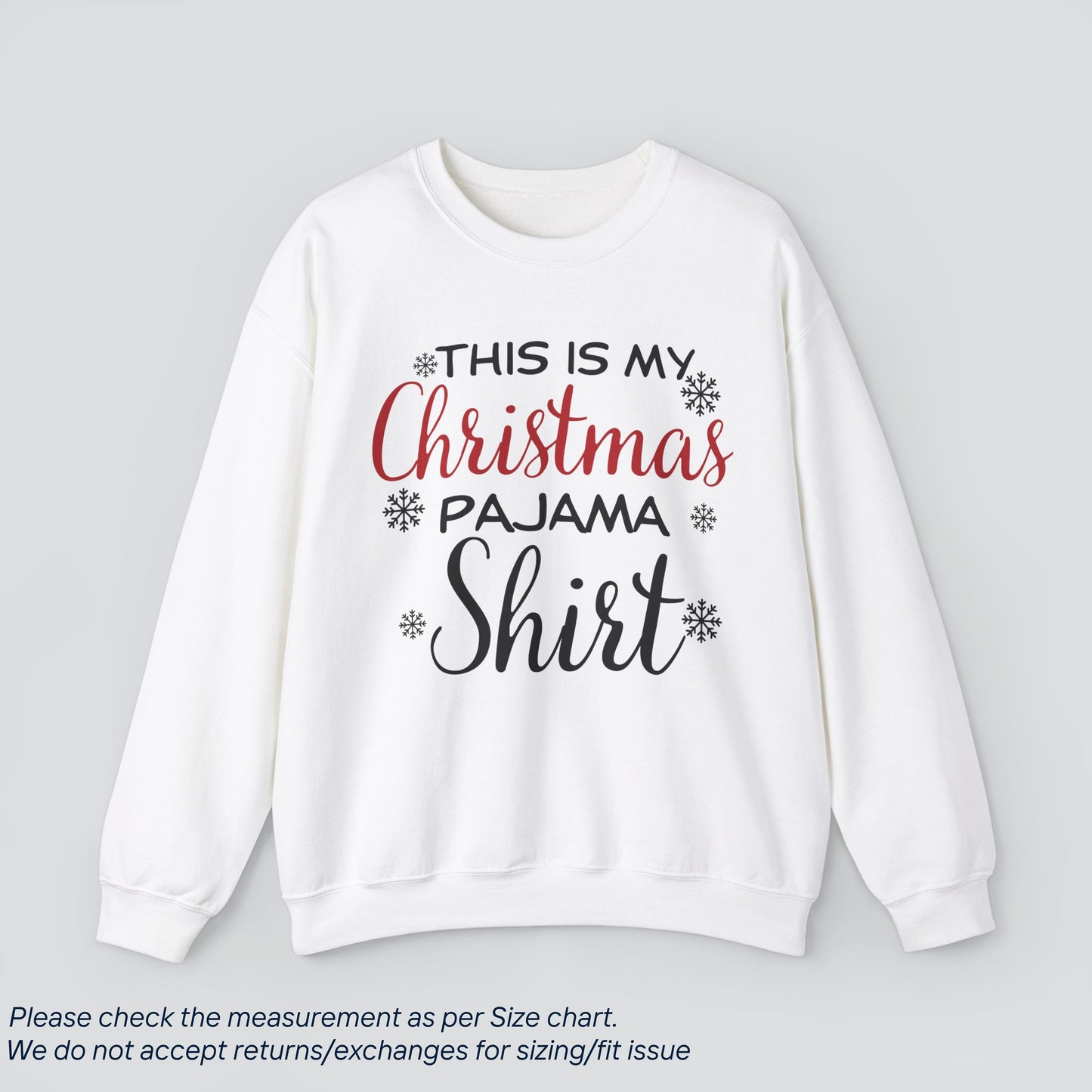 This is my Christmas Pajama Shirt Sweatshirt - Cozy Holiday  Premium US Cotton