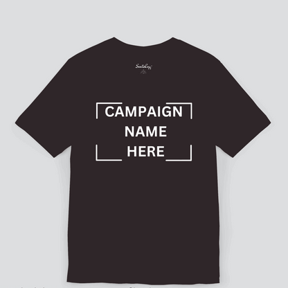 Custom Campaign T-shirts | Personalized Campaign Message Image 1