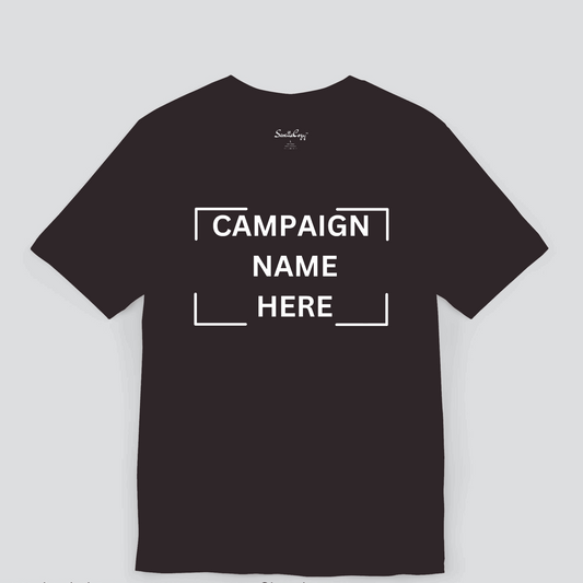 Custom Campaign T-shirts | Personalized Campaign Message Image 1