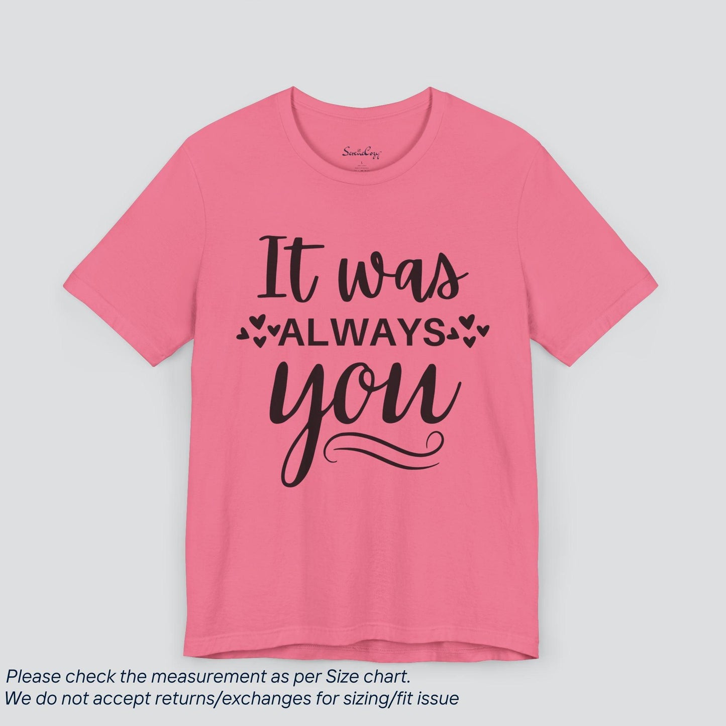 Always Meant to Be: 'It Was Always You' Wedding Tee