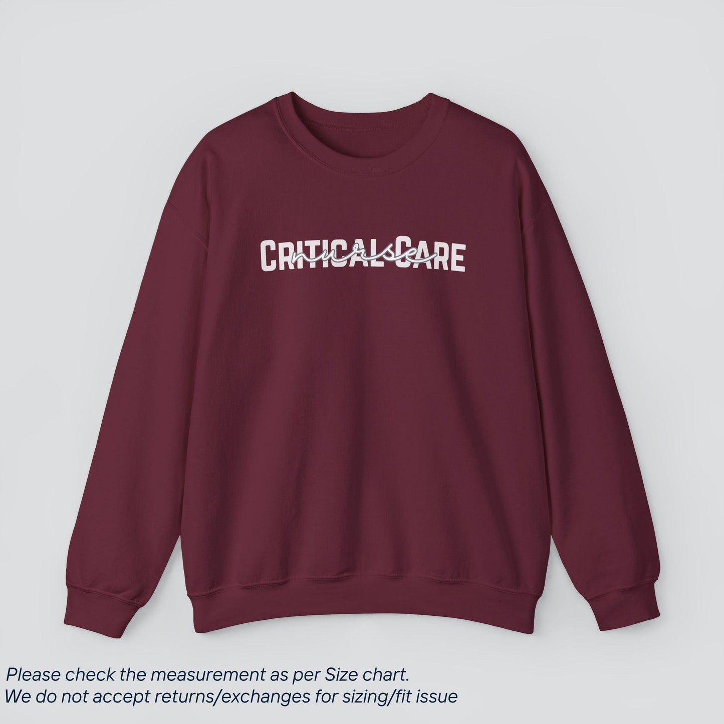 Critical Care Nurse Sweatshirt - Intensive Expertise, Cozy Comfort