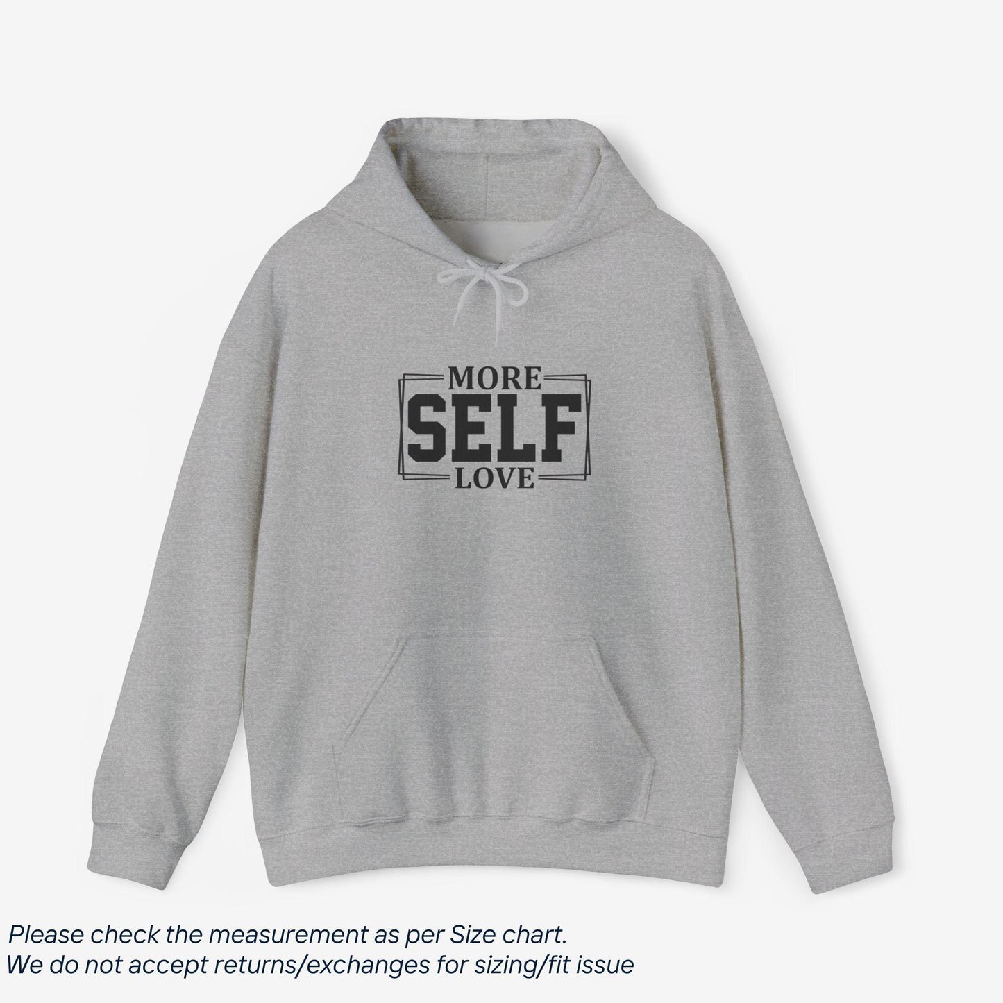 More Self Love Motivational Hoodie